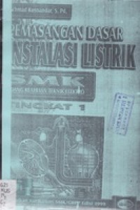 Pemasangan Dasar Instalasi Listrik Tk. 1