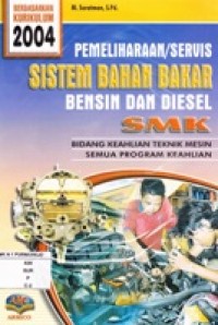 Pemeliharaan / servis sistem Bahan Bakar Bensin dan diesel