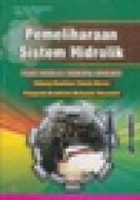 PEMELIHARAAN SISTEM HIDROLIK