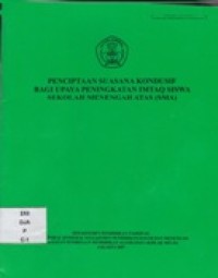Penciptaan Suasana Kondusif Bagi UpayaPeningkatan Imtaq Siswa SMA