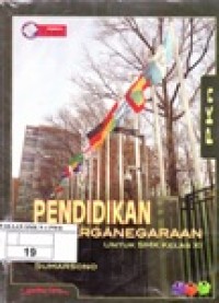 Pendidikan Kewarganegaraaan  Untuk SMK Kelas XI