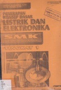 penerapan Konsep Dasar Listrik Dan Elektronika Tk. 1