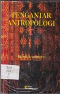 Pengantar Antropologi Jilid I