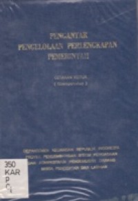 Pengantar Pengelolaan Perlengkapan Pemerintah