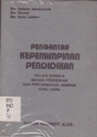 Pengantar Kepemimpinan Pendidikan