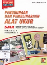 Penggunaan dan Pemeliharaan Alat Ukur Kelas x