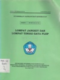 Pendidikan Jasmani Dan Kesehatan. Lompat Jangkit dan Lompt Tinggi Gaya Flop