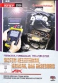 perbaikan, pemasangan, dan pengujian Sistem Kelistrikan, penerangan, dan aksesoris