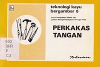 Teknologi Kayu Bergambar 8 PERKAKAS TANGAN