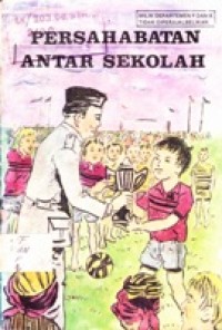 Persahabatan Antar Sekolah