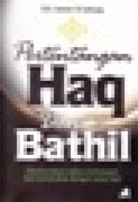 Pertentangan Haq Dan Bathil