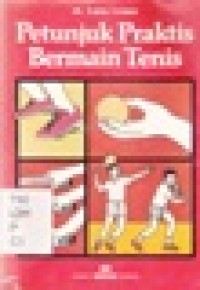 Petunjuk Praktis Bermain Tenis