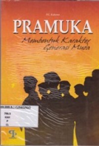Pramuka Membentuk Karakter Generasi Muda