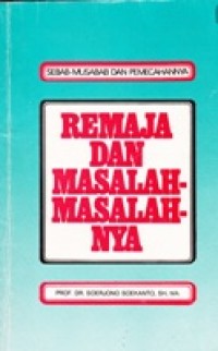 Remaja Dan Masalah-masalahnya
