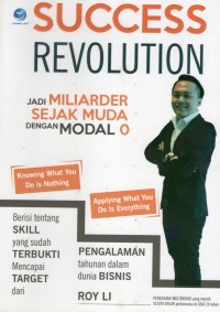 SUCCESS REVOLUTION Jadi Miliarder Sejak Muda . . .