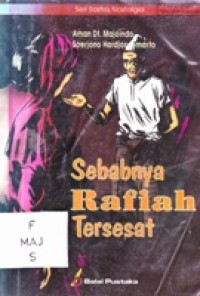 Sebabnya Rafiah Tersesat