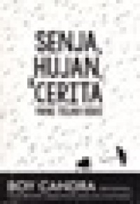 SENJA,HUJAN,& CERITA Yang Telah Usai