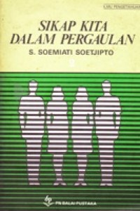 Sikap Kita Dalam Pergaulan 2