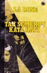 Tak Semerdu Kata Hati