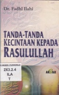 Tanda-tanda Kecintaan Kepada Rasulullah