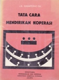 Tata Cara Mendirikan Koperasi