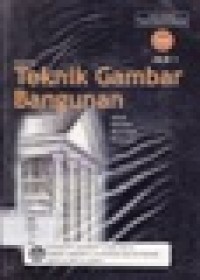 Teknik Gambar Bangunan Jilid 1