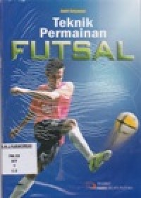 Teknik Permainan Futsal