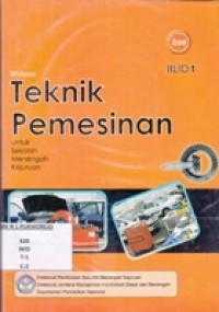 Teknik Permesinan Jilid 1