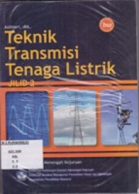 Teknik Transmisi Tenaga Listrik Jilid 2