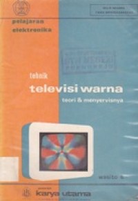 Teknik Televisi Warna Teori & menyervisnya