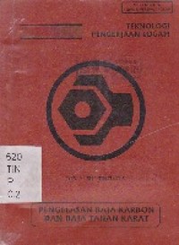 Teknologi Pengerjaan Logam. pengelasan Baja Karbon Dan Baja Tahan Karat