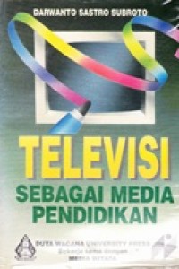 Televisi Sebagai Media Pendidikan