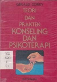 Teori Dan Praktek Konseling dan Psikoterapi