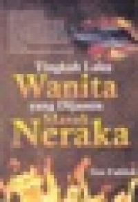 Tingkah Laku Wanita Yang Dijamin Masuk Neraka