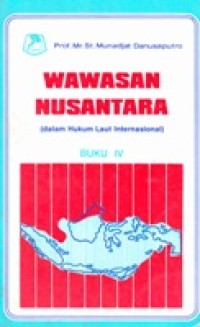 Wawasan Nusantara Buku IV