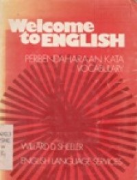 Welcome To English. Perbendaharaan kata Vocabulary